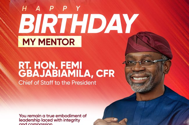 HAPPY BIRTHDAY TO RT. HON FEMI GBAJABIAMILA 